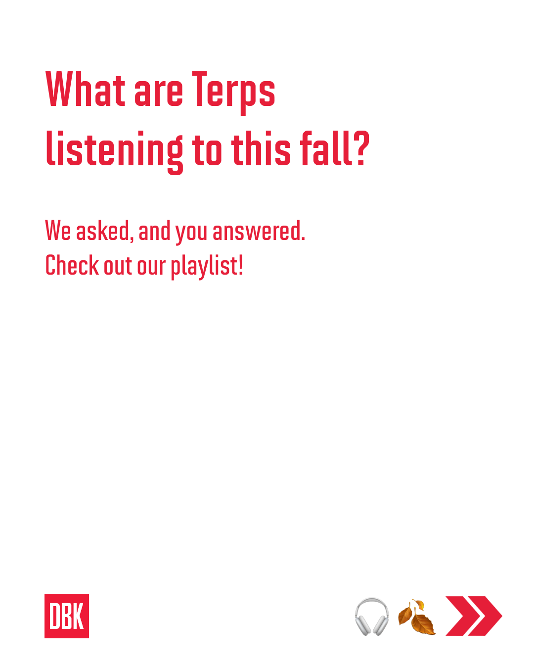 What are Terps listening to this fall?